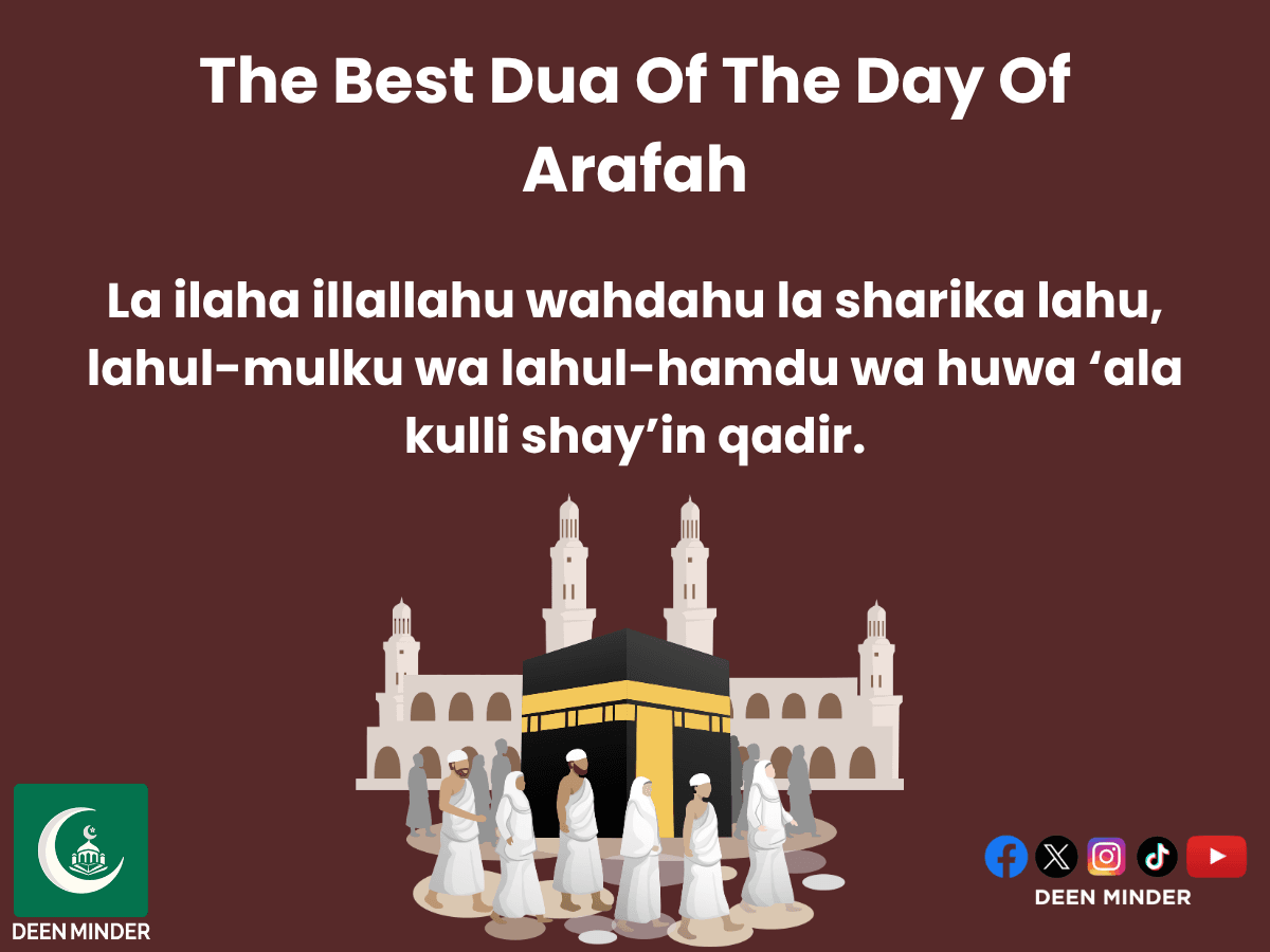 best dua of the day of Arafah, dua for Arafah